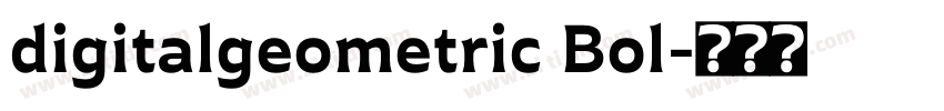 digitalgeometric Bol字体转换